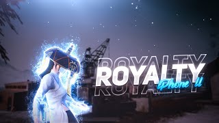 Royalty⚡  PUBG MOBILE Montage [upl. by Aerdnahc]