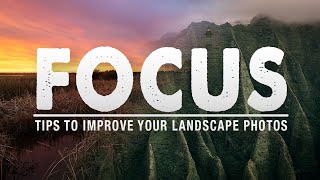 5 Simple STEPS For PERFECTLY FOCUSED Landscape PHOTOS [upl. by Animar]