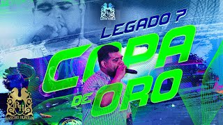 Legado 7 Copa de Oro En Vivo [upl. by Bates61]