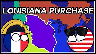 The Best Trade Deal in History  The Louisiana Purchase In Country Balls ft Viddys Vids [upl. by Ial656]