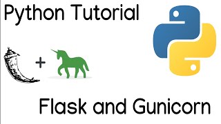 Python Tutorial  Flask  Gunicorn Hello World [upl. by Gemmell]