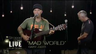 Mad World  Gary Jules and Curt Smith Tears for Fears Live [upl. by Alyworth]