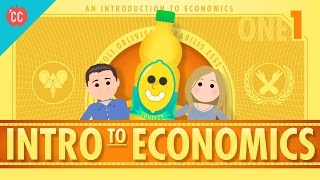 Intro to Economics Crash Course Econ 1 [upl. by Eolanda]