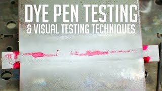 Dye Penetration and Visual Inspection Techniques [upl. by Anitsyrhc840]