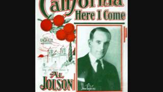 Al Jolson  California Here I Come 1924 [upl. by Ademla]