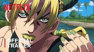 JoJos Bizarre Adventure STONE OCEAN  Official Trailer 4  Netflix [upl. by Aletsirc991]