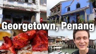 Exploring Penang Georgetown Things To Do in One Day [upl. by Joni343]