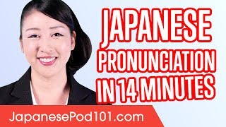 Learn Japanese Pronunciation in 14 Minutes [upl. by Ainav699]