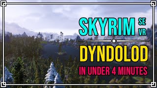 How to Install DynDOLOD in Skyrim SE amp VR UNDER 4 Minutes [upl. by Nainatrad]