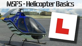 How To Fly Helicopters In MSFS2020  Basic Skills [upl. by Monica]