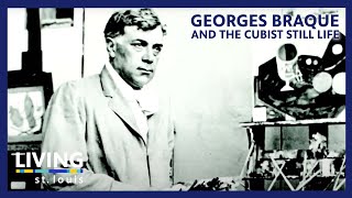 Georges Braque and the Cubist Still Life  Living St Louis [upl. by Aile]