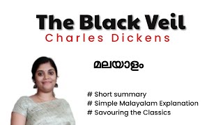 The Black Veil Charles Dickens summary in Malayalam Savouring the Classics [upl. by Eba]