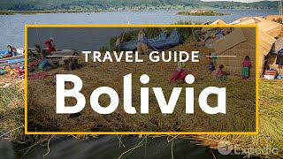 Bolivia Vacation Travel Guide  Expedia [upl. by Raffarty]