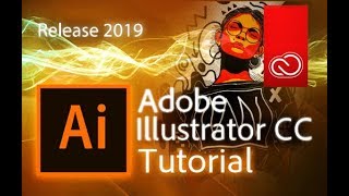 Illustrator CC 2019  Full Tutorial for Beginners General Overview [upl. by Audrey]