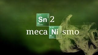 SN2 MECANISMO  SUSTITUCIÓN NUCLEOFÍLICA  Química Orgánica [upl. by Otrebmal549]