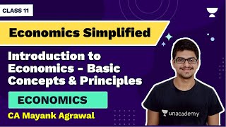 Introduction to Economics  Basic Concepts amp Principles  Economics Simplified  CBSE  Class 11 [upl. by Seagraves139]