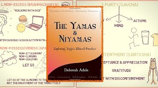 The Yamas and Niyamas  Exploring Yogas Ethical Practice [upl. by Vassaux786]