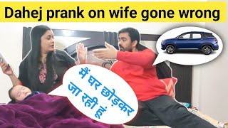 Dahej Prank on Wife  Funny Prank 😂😂😂 [upl. by Nerty]