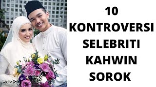 10 KONTROVERSI PERKAHWINAN RAHSIA SELEBRITI [upl. by Michaella185]