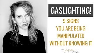 What is Gaslighting 9 Signs This Type of Manipulation is Happening to You [upl. by Latsryk]