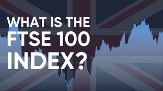 What is the FTSE 100 Index How to Trade it [upl. by Waverly]