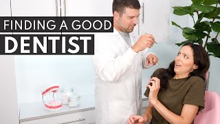 How To Find A Good Dentist [upl. by Donovan]