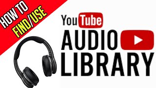 How To Use YouTube Audio Library  Copyright Free Music [upl. by Eiroc]