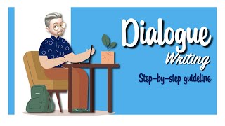 ESL  Dialogue Writing A stepbystep guideline [upl. by Eiuqcaj]