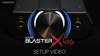 Sound BlasterX G6 Setup Video [upl. by Annehsat430]