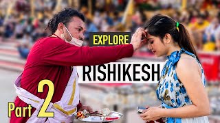 Rishikesh Trip  Amazing experience  Places to Visit in Uttarakhand  Rishikesh Tourism Part 2 [upl. by Atterol]