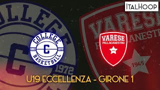 U19 Eccellenza  College Basketball Borgomanero vs Pallacanestro Varese [upl. by Ttennaj7]