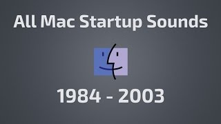 All Mac Startup Sounds [upl. by Costello]