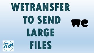 How to use wetransfercom to send large files [upl. by Janeen]