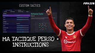 FIFA 22  MA TACTIQUE PERSO  INSTRUCTIONS JOUEURS [upl. by Ahsiruam]