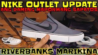 NIKE OUTLET STORE RIVERBANKS MARIKINA UPDATE [upl. by Eniamurt886]