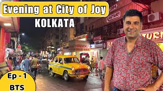 Ep  1 BTS Kolkata street food amp Dinner  West Bengal [upl. by Serle65]