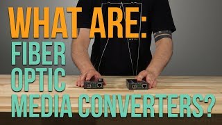 What are Fiber Optic Media Converters [upl. by Asira]