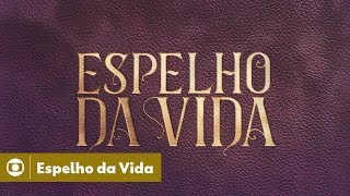 Espelho da Vida confira a abertura da novela da Globo [upl. by Augustus94]