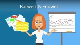 Barwert und Endwert berechnen  IampF einfach erklärt [upl. by Entwistle]