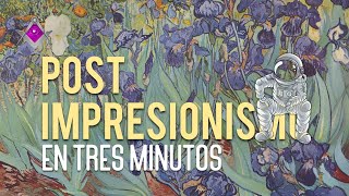 Arte en 3 minutos PostImpresionismo [upl. by Neeneg716]