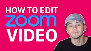 How to edit Zoom video recordings [upl. by Donatelli463]