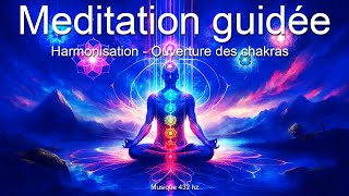 Méditation guidée  Ouverture  Harmonisation des chakras [upl. by Neeuq]