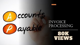 Account Payable  Invoice Processing Detail explained  Beginners [upl. by Rma757]