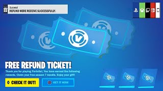 HOW TO GET MORE FREE RETURN TICKETS IN FORTNITE CHAPTER 4 SEASON 1 FULL REFUND TICKET TUTORIAL [upl. by Meggy]