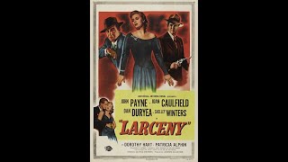 Larceny 1948 HD John Payne [upl. by Yecac450]