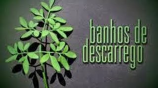 BANHO DE DESCARREGO [upl. by Michell]