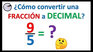 🔴 CONVERTIR FRACCIÓN en DECIMAL Ejemplo 1 [upl. by Syverson]