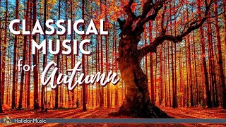 Classical Music for Autumn [upl. by Nnoved65]