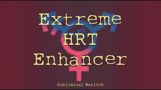 EXTREME HRT ENHANCER MTF M2F Transgender Subliminals Frequencies Rife Hypnosis Treatment [upl. by Franciska]