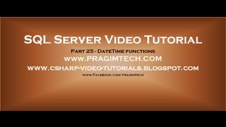 DateTime functions in SQL Server Part 25 [upl. by Ahtibbat]
